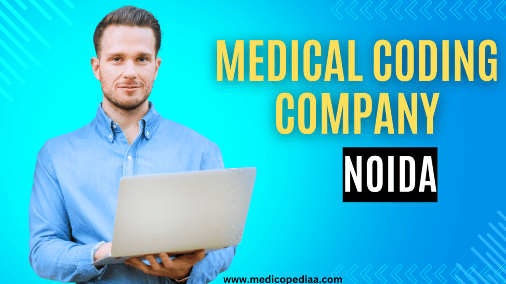 Top 10 Medical Coding Companies in Noida