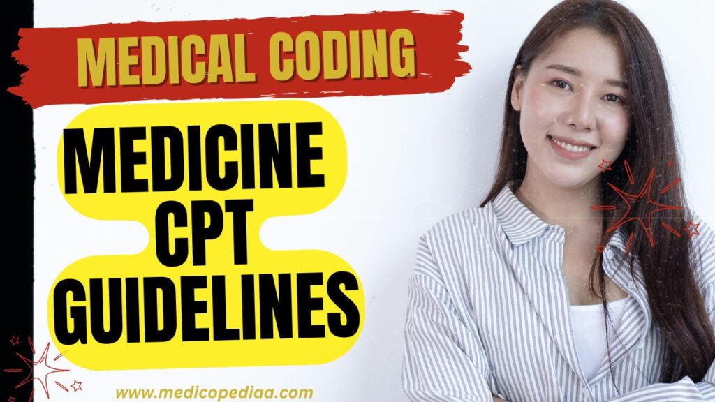 Medicine Chapter 9 Series CPT Guidelines