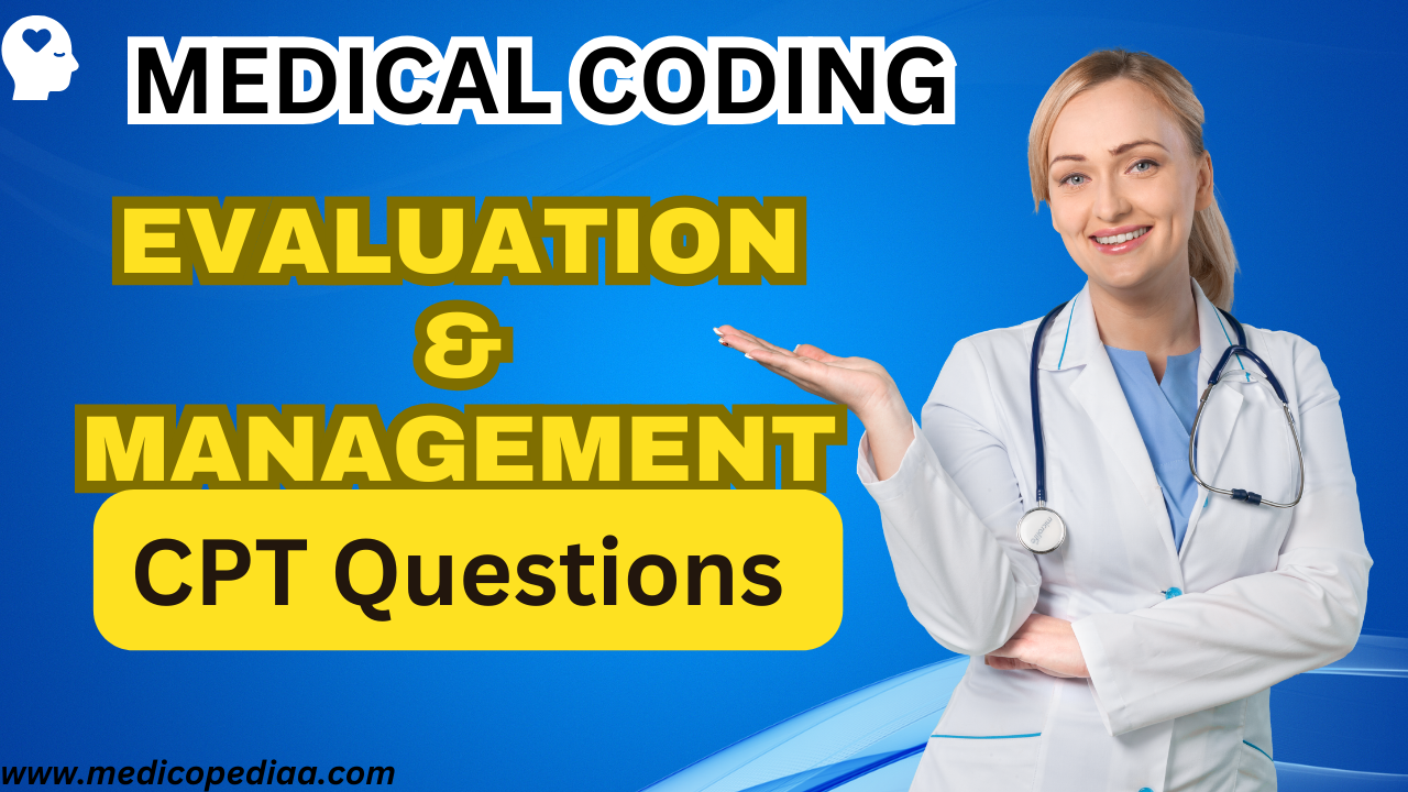 ENM Series CPT Questions - Medical Coding