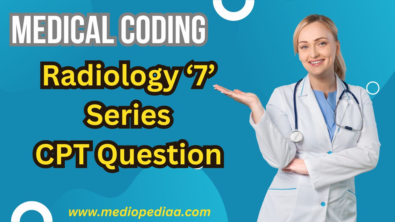 CPT 70000 Series Question Radiology