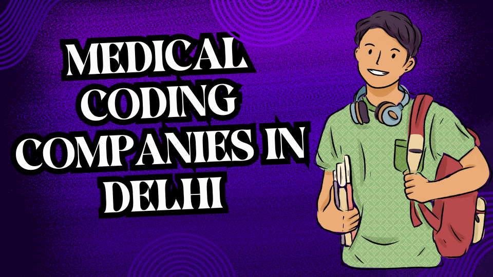 Medical Coding Companies in Delhi