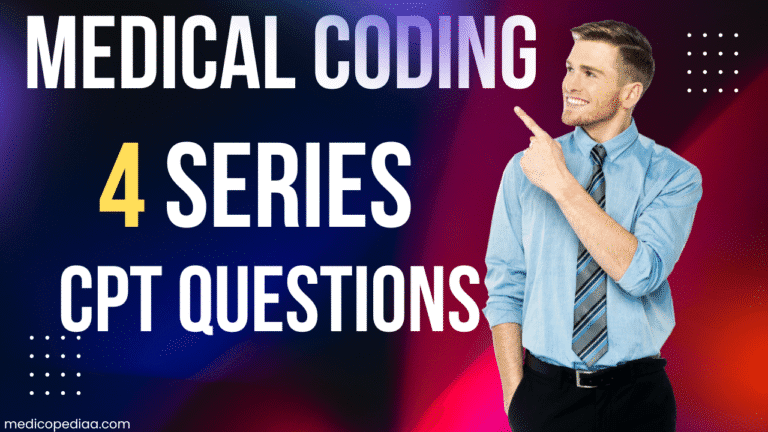 4 Series CPT Questions For CPC Exam 2025