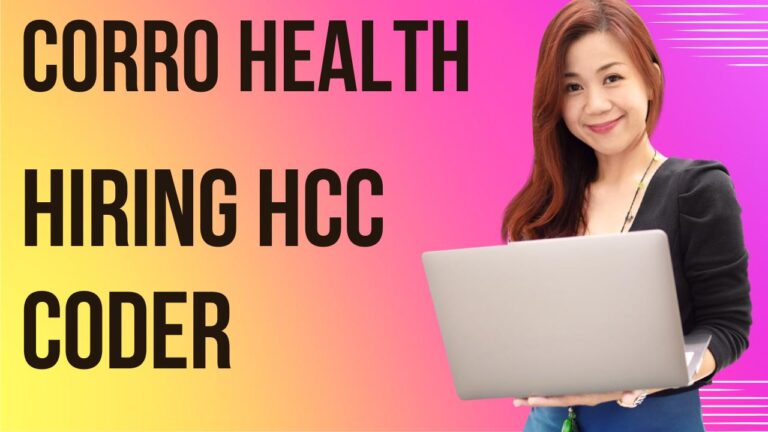 CorroHealth Hiring Experienced HCC Coders Noida
