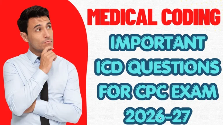 Most Important ICD Questions For 2026 CPC Exam