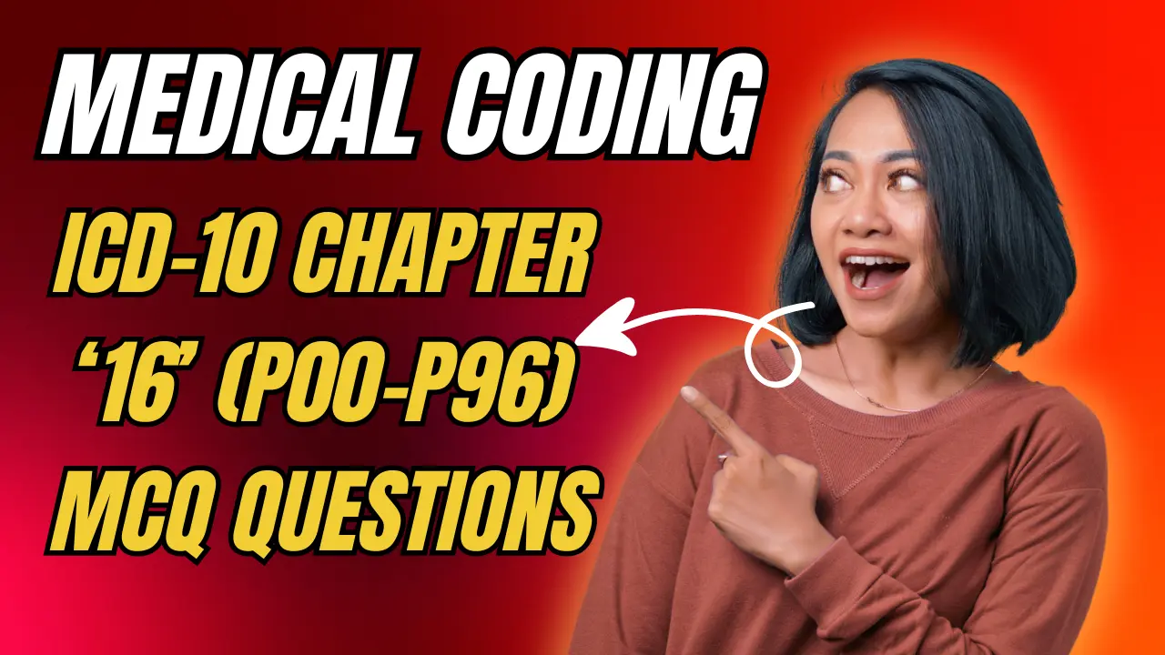 ICD-10 Chapter 16 (P00–P96) MCQ Questions