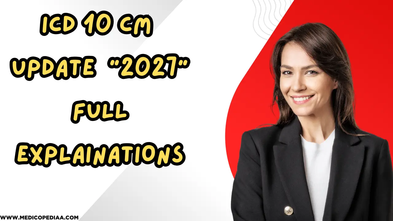 ICD 10 CM Update 2027 New, Revised and Delete codes Full Explainations